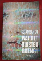 Valentina M. Giambanco. Wat het duister brengt. Z.g.a.n., Ophalen of Verzenden, Zo goed als nieuw, Nederland, Valentina M. Giambanco