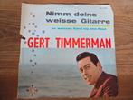 Gert Timmerman - Nimm deine weisse gitarre, Ophalen of Verzenden, Gebruikt, 7 inch, Single