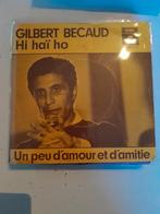 Gilbert becaud 7 inch hi hai ho, Ophalen of Verzenden, Zo goed als nieuw