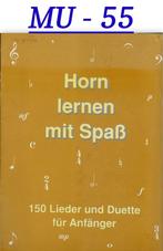 MU-55 Hoorn bladmuziek: Hoorn Leren met plezier: 150 stukken, Muziek en Instrumenten, Bladmuziek, Gebruikt, Ophalen of Verzenden