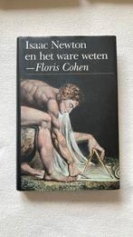 Floris Cohen - Isaac Newton en het ware weten. -nieuwstaat/, Floris Cohen, Ophalen of Verzenden, Zo goed als nieuw, Natuurwetenschap