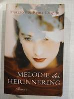 Margreet & Reina Crispijn - Melodie der herinnering, Boeken, Ophalen of Verzenden, Zo goed als nieuw, Margreet & Reina Crispijn
