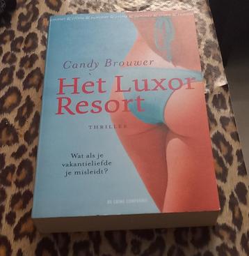 Sexy thriller Het Luxor resort van Candy Brouwer *nieuw* beschikbaar voor biedingen