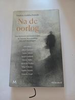 Na de oorlog - Saskia Goldschmidt, Ophalen of Verzenden, Tweede Wereldoorlog, Zo goed als nieuw, Saskia Goldschmidt