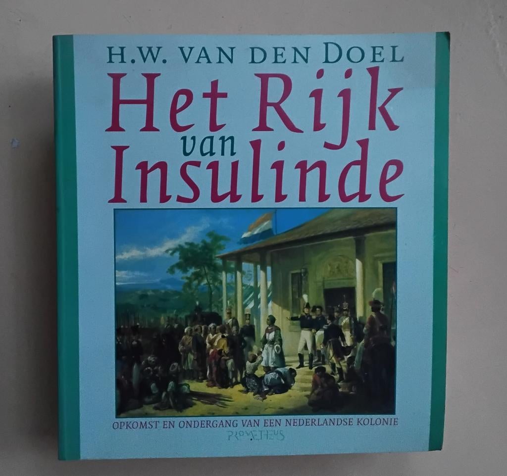 Het Rijk van Insulinde. H. W. van den Doel., Ophalen of Verzenden, Gelezen, Europa