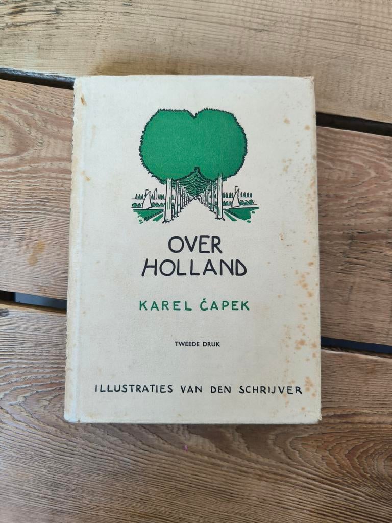 Over Holland - Karel Capek (Tweede Druk), Ophalen of Verzenden, Gelezen, Karel Capek