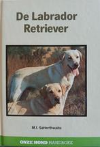 De Labrador Retriever - M.I. Satterthwaite, Ophalen of Verzenden, Nieuw, Honden