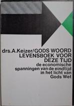 Drs. A. Keizer - Gods Woord Levensboek voor Deze Tijd, Ophalen of Verzenden, Gelezen, Drs. A. Keizer