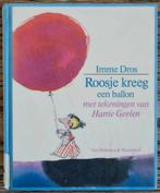 roosje kreeg een ballon boek Imme Dros Harry Geelen Leesboek, 5 of 6 jaar, Fictie algemeen, Jongen of Meisje, Ophalen of Verzenden