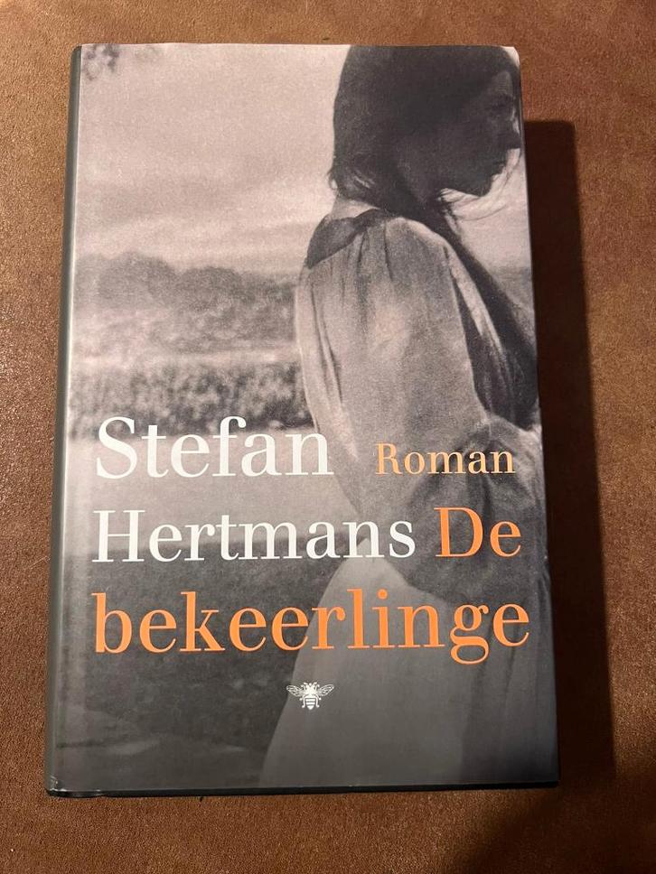 De bekeerlinge - Stefan Hertmans, Boeken, Romans, Zo goed als nieuw, België, Ophalen of Verzenden