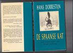 Hans Dorrestijn, Finale kwijting, Dudeljo, Spaanse kat e.a, Ophalen of Verzenden, Zo goed als nieuw, Hans Dorrestijn, Nederland