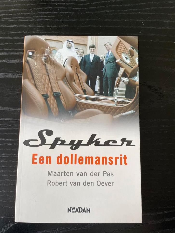 Boek: Spyker Een dollemansrit, Boeken, Auto's | Boeken, Gelezen, Overige merken, Ophalen of Verzenden