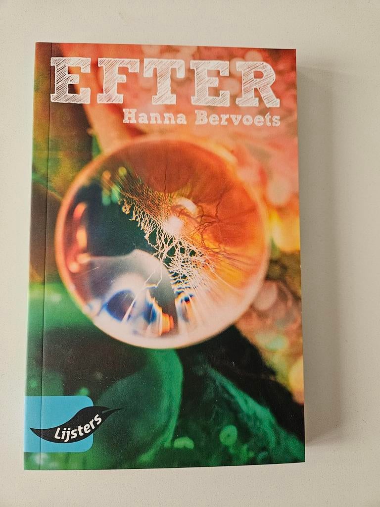 EFTTER - Hanna Bervoets (Grote Lijsters), Boeken, Ophalen of Verzenden, Nieuw, Hanna Bervoets, Nederland