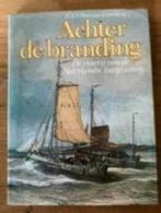 Achter de branding. ( visserij) H.A.H Boelmans kranenburg, Ophalen of Verzenden, Gebruikt, Boek of Tijdschrift