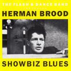 CD Herman Brood – Showbiz Blues The Flash & Dance Band, Verzenden, 1980 tot 2000, Nieuw in verpakking