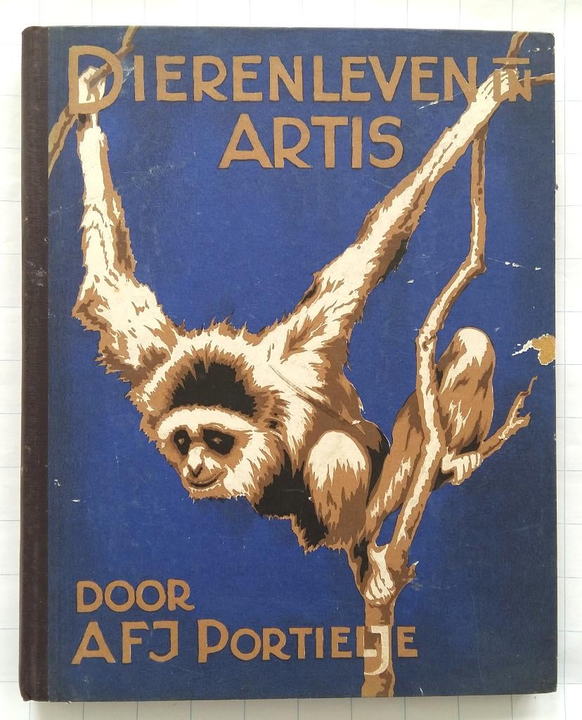 Dierenleven in Artis - A.F.J. Portielje, Ophalen of Verzenden, Gelezen, A.F.J. Portielje, Plaatjesalbum