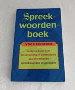 Spreekwoordenboek voor Kinderen  Ben je zo gezond als een vi, Boeken, Woordenboeken, Overige uitgevers, Ophalen of Verzenden, Zo goed als nieuw