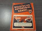 De Belgische automobiel handel 1955, Boeken, Auto's | Folders en Tijdschriften, Ophalen of Verzenden, Gelezen, Algemeen