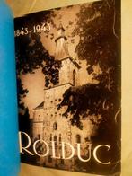 ROLDUC 1843 - 1943 (Jubileumboek, opnieuw ingebonden), Boeken, Ophalen of Verzenden, Gelezen