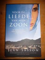 Boek JEAN SASSON - Voor de liefde van mijn zoon, Boeken, Ophalen of Verzenden, Zo goed als nieuw
