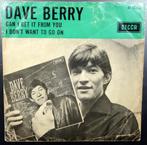 Vinyl single Dave Berry - Can I get it from you - € 2,50, Gebruikt, 7 inch, Single, Ophalen of Verzenden