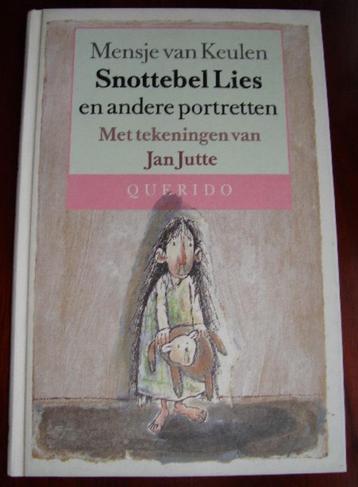 Snottebel Lies en andere portretten - Mensje van Keulen - hc beschikbaar voor biedingen