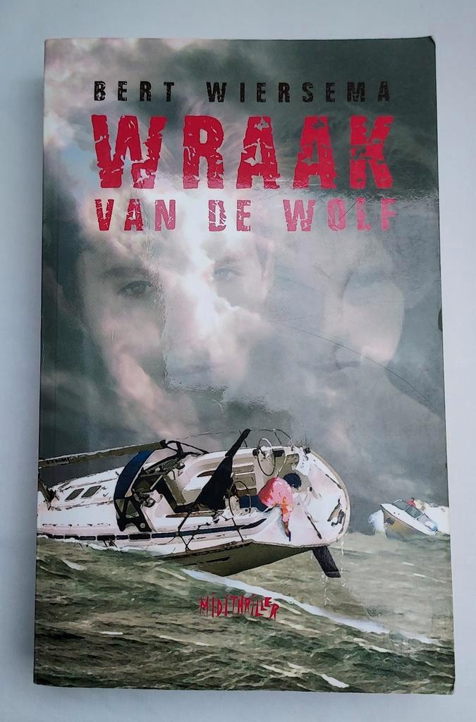 Bert Wiersema - Wraak van de wolf, Boeken, Kinderboeken | Jeugd | 13 jaar en ouder, Gelezen, Ophalen of Verzenden