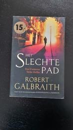 Boek Robert Galbraith - Het slechte pad, Gelezen, Ophalen of Verzenden, Nederland, Robert Galbraith
