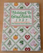 Holidays in Cross Stitch - The Vanessa-Ann Collection - 1987, Hobby en Vrije tijd, Borduren en Borduurmachines, Patroon, Gebruikt