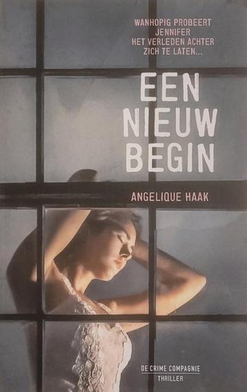 Een nieuw begin Auteur: Angelique Haak beschikbaar voor biedingen