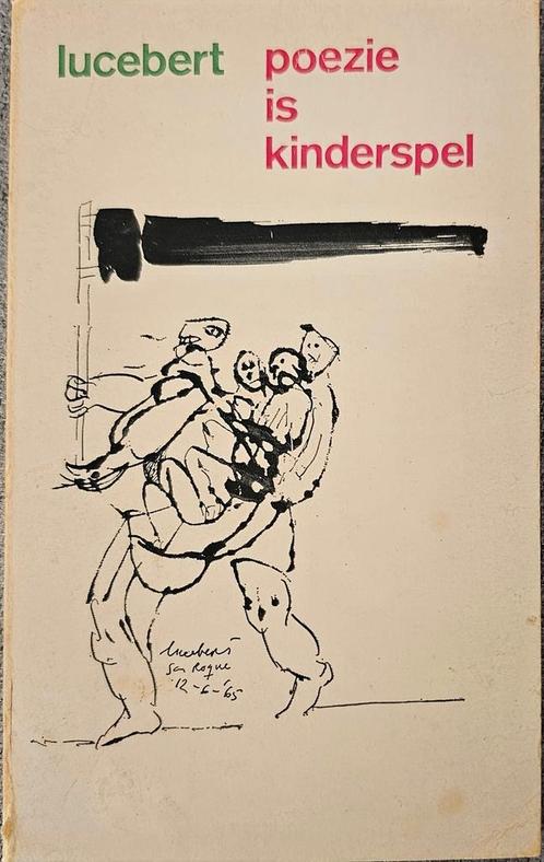 Lucebert - Poëzie is kinderspel (1968) Eerste Druk, Boeken, Gedichten en Poëzie, Gelezen, Eén auteur, Ophalen of Verzenden