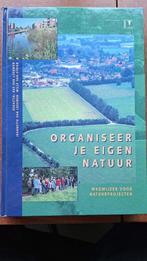 KNNV: Organiseer je eigen natuur, Boeken, Ophalen of Verzenden, Zo goed als nieuw, Natuur algemeen