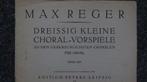 Bladmuziek orgel: Max Reger, dreissig 30 choral vorspiele, Gebruikt, Klassiek, Artiest of Componist, Ophalen