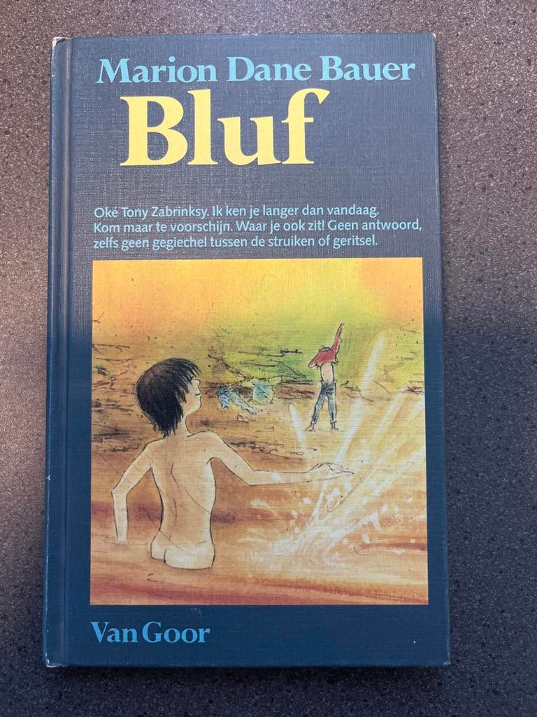 Bluf - Marion Dane Bauer - Van Goor, Boeken, Ophalen of Verzenden, Zo goed als nieuw, Nederland
