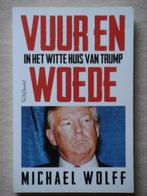 Vuur en woede in het Witte Huis van TRUMP (Michael Wolff), Boeken, Nederland, Gelezen, Ophalen of Verzenden, Politiek en Staatkunde