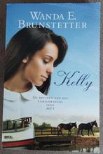 Wanda E. Brunstetter: Kelly, Ophalen of Verzenden, Gelezen, Nederland