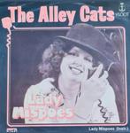 THE ALLEY CATS  - LADY MISPOES, Ophalen of Verzenden, Gebruikt
