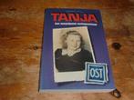 Tanja : Een aangrijpend oorlogsverhaal (Ost-Arbeiter, Wo2), Boeken, 20e eeuw of later, Ophalen of Verzenden, Zo goed als nieuw
