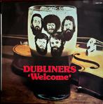 The Dubliners - Welcome LP, Ophalen of Verzenden, Gebruikt, 12 inch