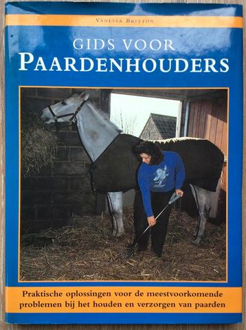 9789062488421 – Gids voor paardenhouders - Vanessa Britton beschikbaar voor biedingen