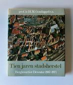 Bergkwartier Deventer 1967 - 1977 Tien jaren stadsherstel, H.M. Goudappel, Ophalen of Verzenden, 20e eeuw of later, Gelezen