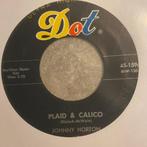 Country: Johnny Horton: Plaid & Calico orig, Overige genres, 7 inch, Single, Ophalen of Verzenden