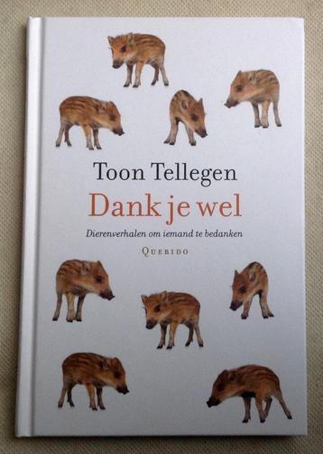  Dank Je Wel dierenverhalen om iemand te bedanken Tellegen  beschikbaar voor biedingen