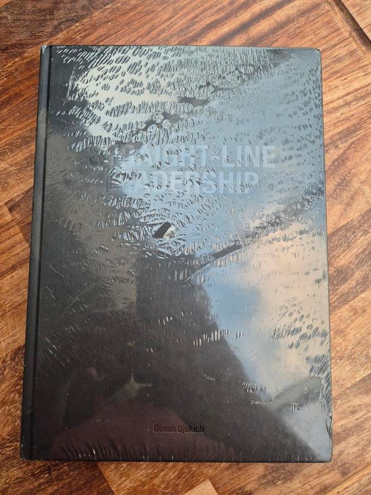 STRAIGHT-LINE LEADERSHIP Dusan Djukich Engelse versie, Boeken, Studieboeken en Cursussen, Nieuw, HBO, Beta, Ophalen of Verzenden