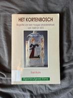 Het Kortebosch - Biografie van een Haagse Arbeidersstraat, Ophalen of Verzenden, 17e en 18e eeuw, Zo goed als nieuw