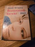 José Vriens - Bestemming bereikt groot letterboek, Ophalen of Verzenden, Gelezen, José Vriens