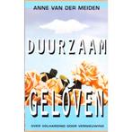 Duurzaam geloven - Anne van der Meiden, Ophalen of Verzenden, Zo goed als nieuw, Anne van der Meiden, Christendom | Katholiek