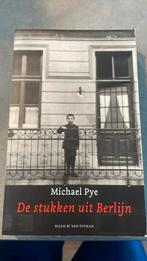 Michael Pye - De stukken uit Berlijn, Ophalen of Verzenden, Zo goed als nieuw, M. Pye