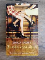 Zussen voor altijd van Erica James, Ophalen of Verzenden, Gelezen, Erica James