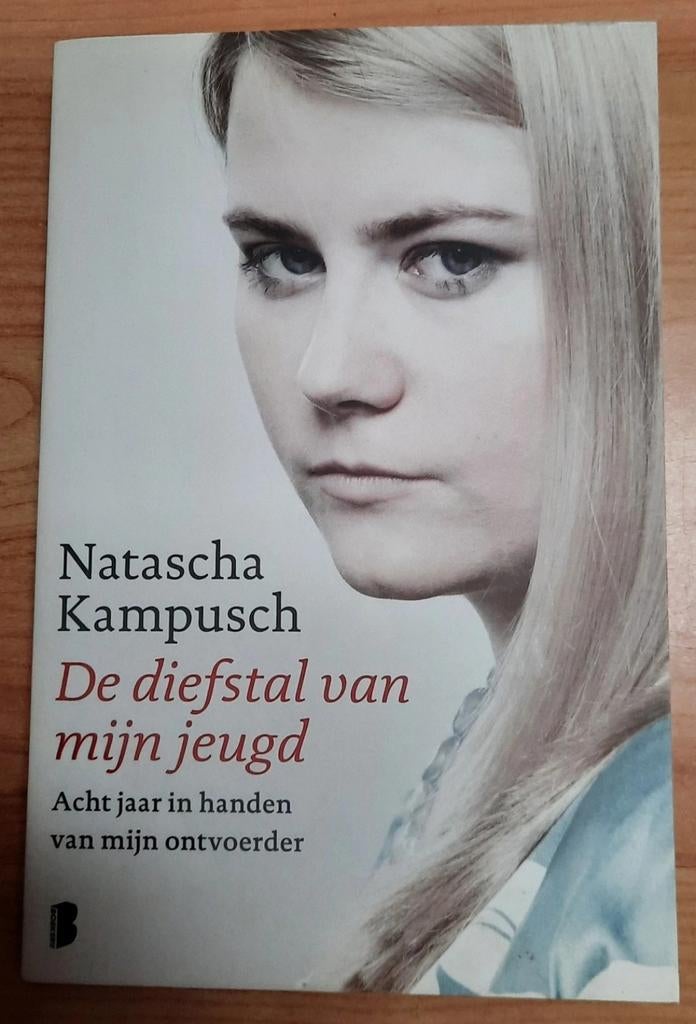 De diefstal van mijn jeugd - Natascha Kampusch, Ophalen of Verzenden